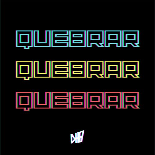 QUEBRAR QUEBRAR QUEBRAR_poster_image