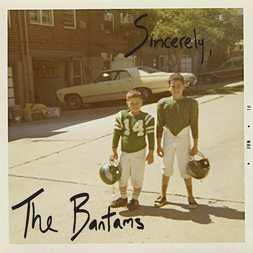 Sincerely, the Bantams - EP
