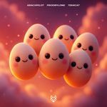 Six Little Eggs (HardTekk Slowed)