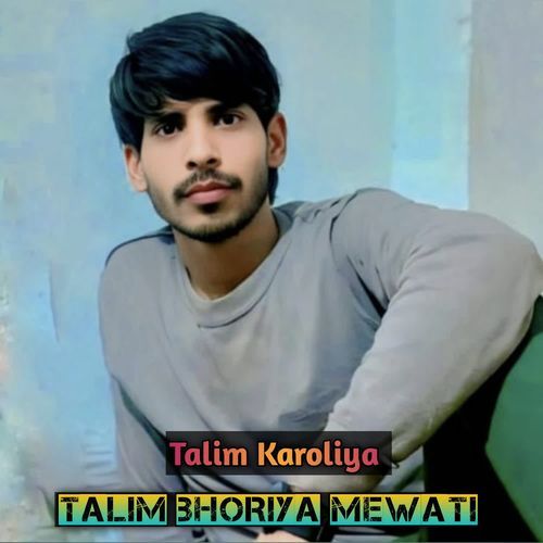 Talim Bhoriya Mewati