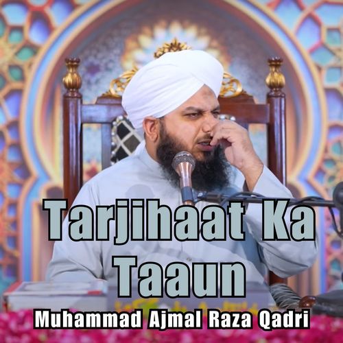 Tarjihaat Ka Taaun