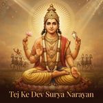 Tej Ke Dev Surya Narayan artwork