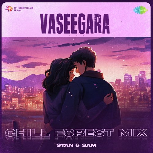 Vaseegara - Chill Forest Mix