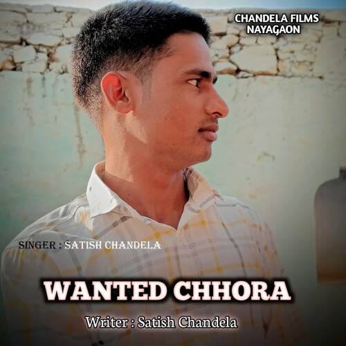 Wanted Chhora