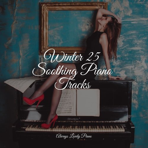 Winter 25 Soothing Piano Tracks_poster_image