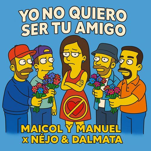 Yo No Quiero Ser Tu Amigo