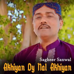 Akhiyan Dy Nal Akhiyan-Aw0YRSBGUXU