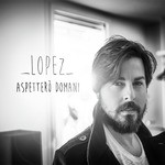 Aspetterò domani