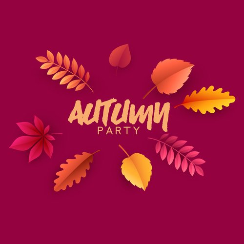 Autumn Party: Songs To Have A Good Time And Party Till Dawn_poster_image