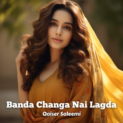 Banda Changa Nai Lagda