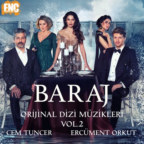 Baraj (Orijinal Dizi Müzikleri Vol. 2)