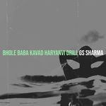 Bhole Baba Kavad (Haryanvi Drill)