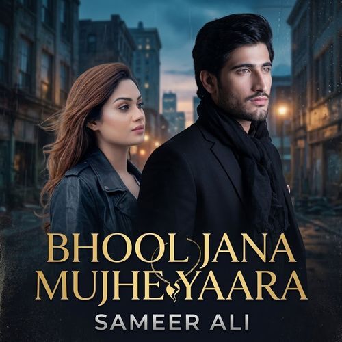 Bhool Jana Mujhe Yaara