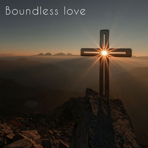 Boundless Love