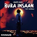 Bura Insaan (Khuwaab)