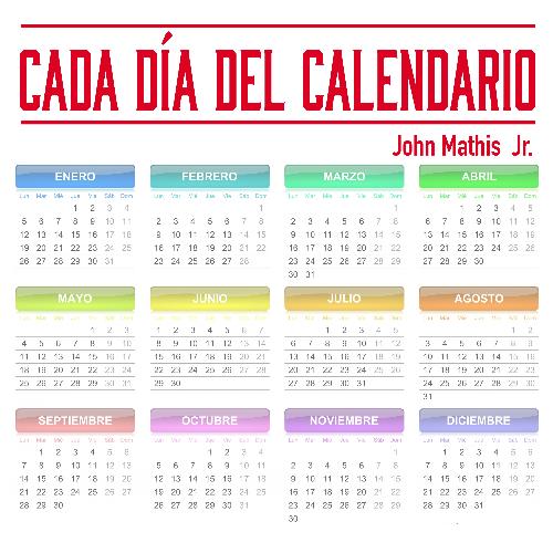 Cada Día del Calendario (Bilingual Version)