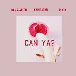 Can Ya?
