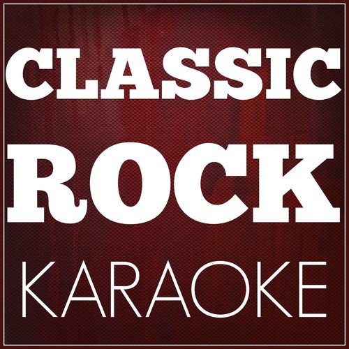 Classic Rock Karaoke Vol. 3