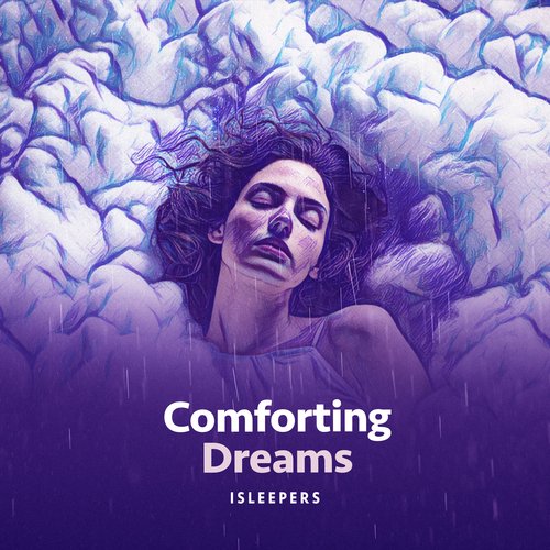 Comforting Dreams