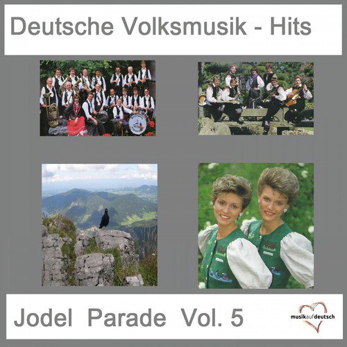 Deutsche Volksmusik-Hits: Jodel Parade, Vol. 5