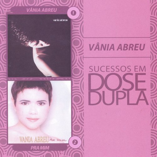 Dose Dupla Vania Abreu