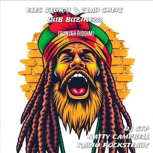 Dub Buzinezz (Gunjah Riddim)