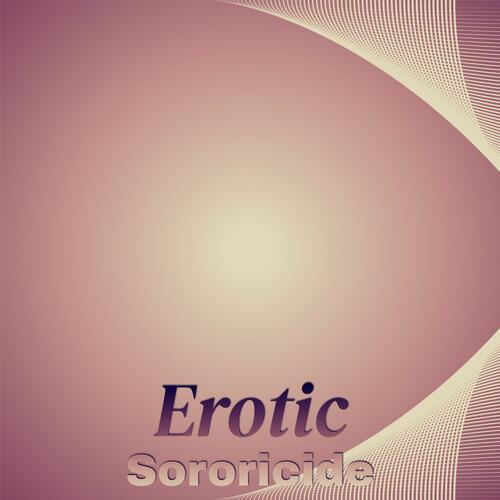 Erotic Sororicide