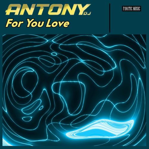For You Love