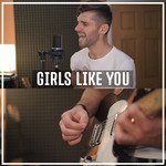 Girls Like You