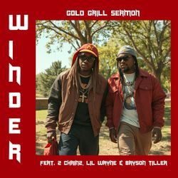 Gold Grill Sermon (feat. 2 Chainz, Lil Wayne &amp; Bryson Tiller)