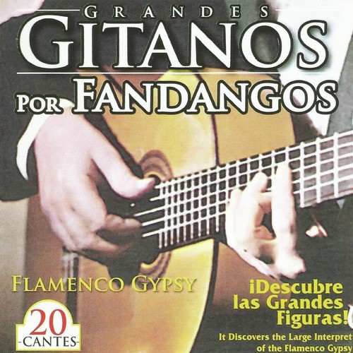 Grandes Gitanos por Fandangos