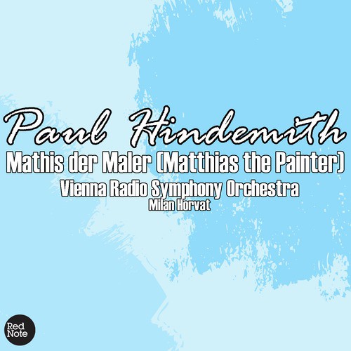 Hindemith: Mathis der Maler (Matthias the Painter)