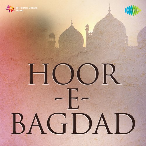 Hoor - E - Bagdad