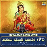 Hoova Mudi Baare Gowri - Single