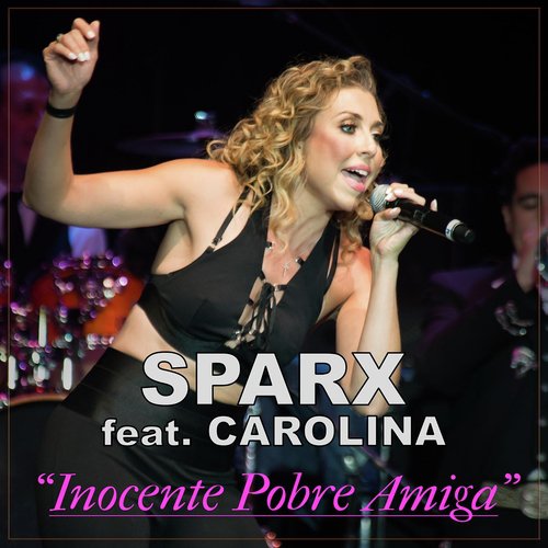 Inocente Pobre Amiga (En Vivo) [feat. Carolina]