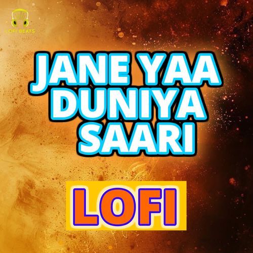 Jane Yaa Duniya Saari LOFI