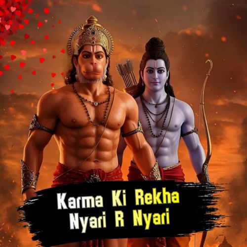 Karma Ki Rekha Nyari R Nyari