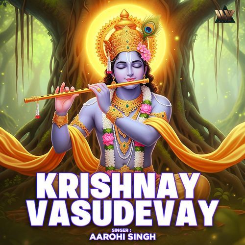 Krishnay Vasudevay