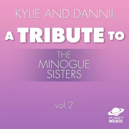 Kylie and Dannii: A Tribute to the Minogue Sisters, Vol. 2