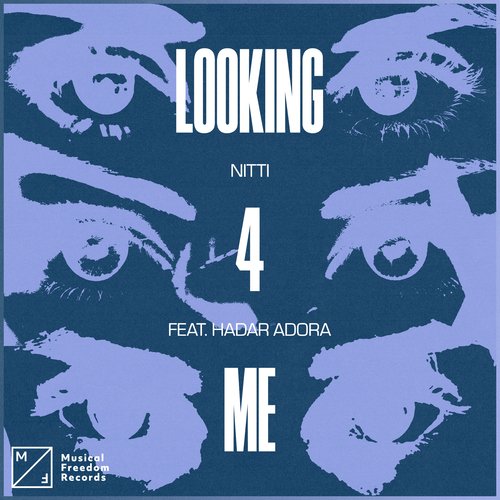 Lookin 4 Me (feat. Hadar Adora)