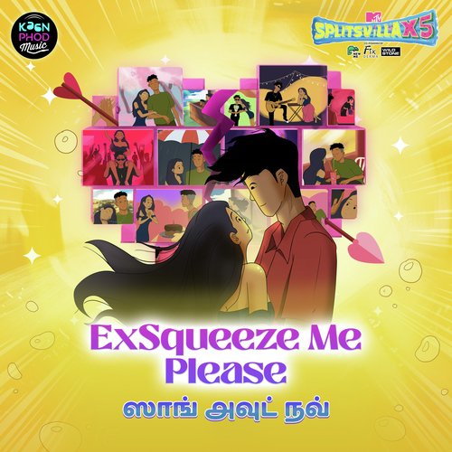 ExSqueeze Me Please (Tamil)