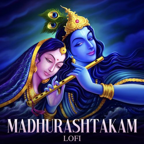 Madhurashtakam (Lofi)