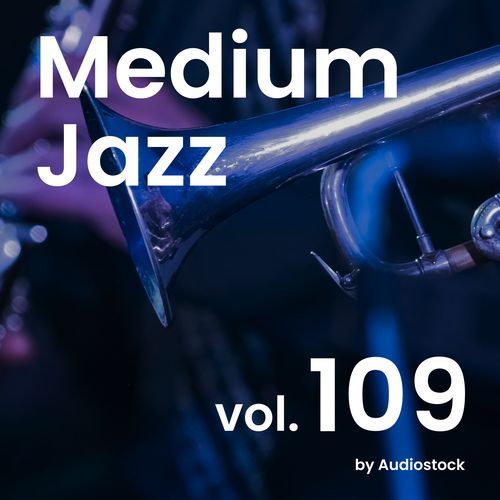 Medium Jazz, Vol. 109 -Instrumental BGM- by Audiostock