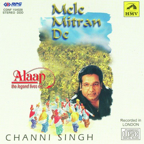 Mele Mitran De - Alaap - Channi Singh