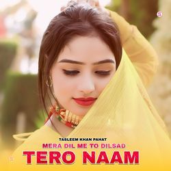 Mera Dil Me To Dilsad Tero Naam-OlEqQSAAQAo