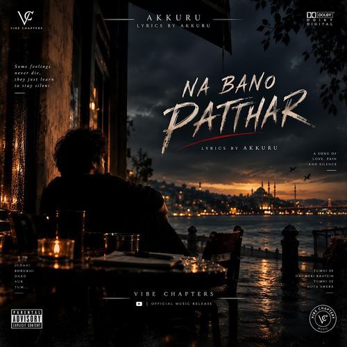 NA BANO PATTHAR