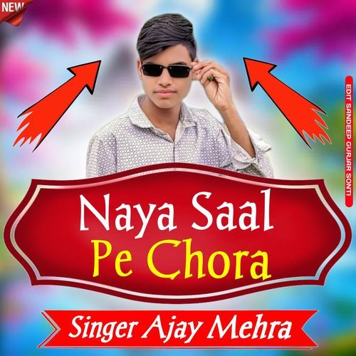 Naya Saal Pe Chora