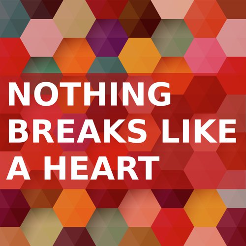 Nothing Breaks Like A Heart (Instrumental Versions)_poster_image