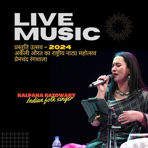 Prastuti Utsav 2024 - Akele Aurat Ka Rashtriya Natya Mahotsav 2024 (LIVE in Concert)