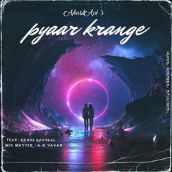 Pyaar Krange (feat. Kunal Kaushal)-Ly8dVSdoXGQ